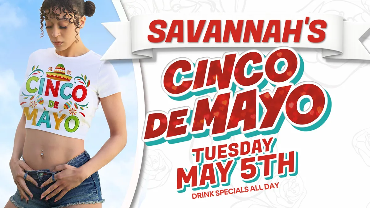 SAVANNAH'S CINCO DE MAYO