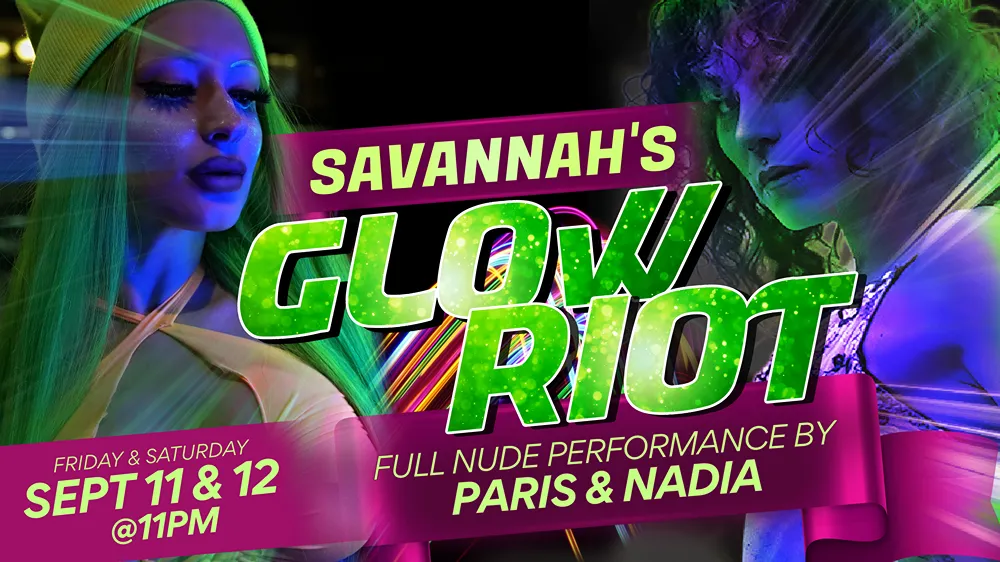 SAVANNAH'S GLOW RIOT