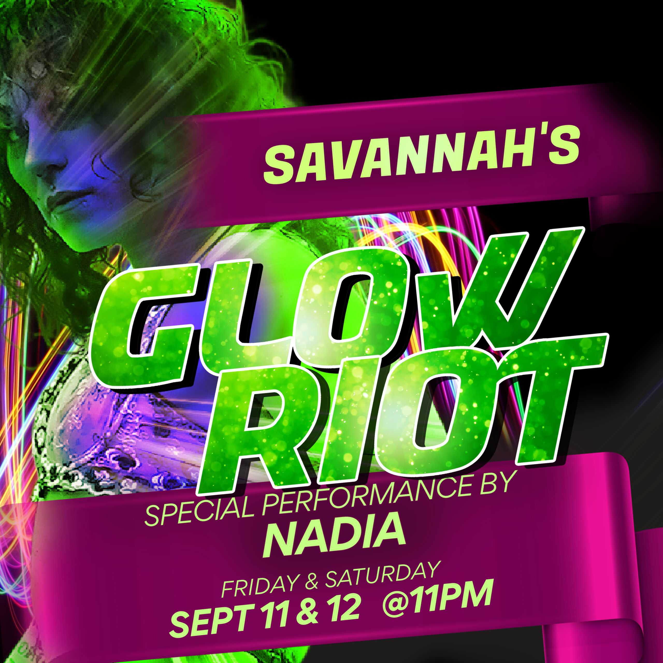 SAVANNAH'S GLOW RIOT WEEKEND